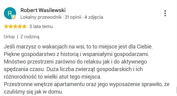 Opinia Roberta - piękne gospodarstwo z historią